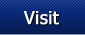 Visit